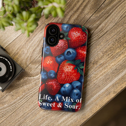 "Life. A Mix of Sweet and Sour" Mobile Phone Case