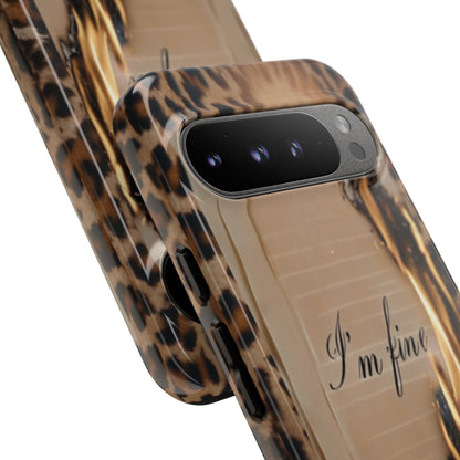 "I Am Fine" Mobile Phone Case