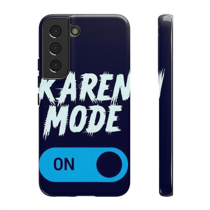 "Karen Mode On" Mobile Phone Case (blue)