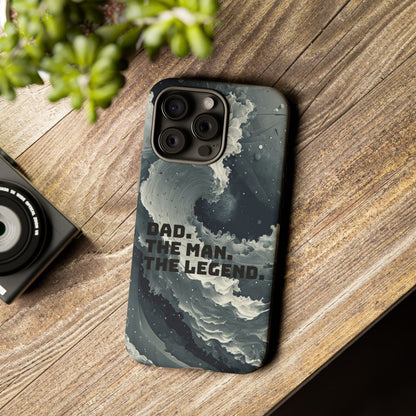 "Dad. The Man. The Legend" Mobile Phone Case (grey)
