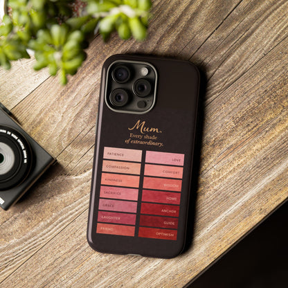 "Every Shade of Extraordinary" Mobile Phone Case (blush)