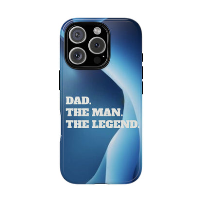 "Dad.  The Man.  The Legend" Mobile Phone Case (blue)