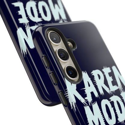 "Karen Mode On" Mobile Phone Case (blue)
