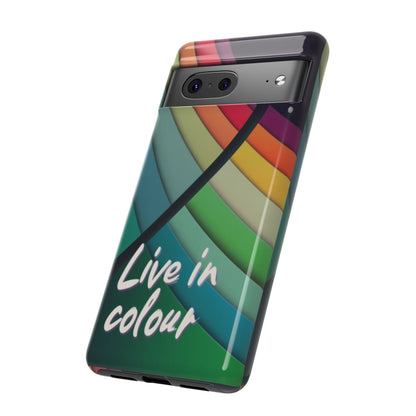 "Live in Colour" Mobile Phone Case