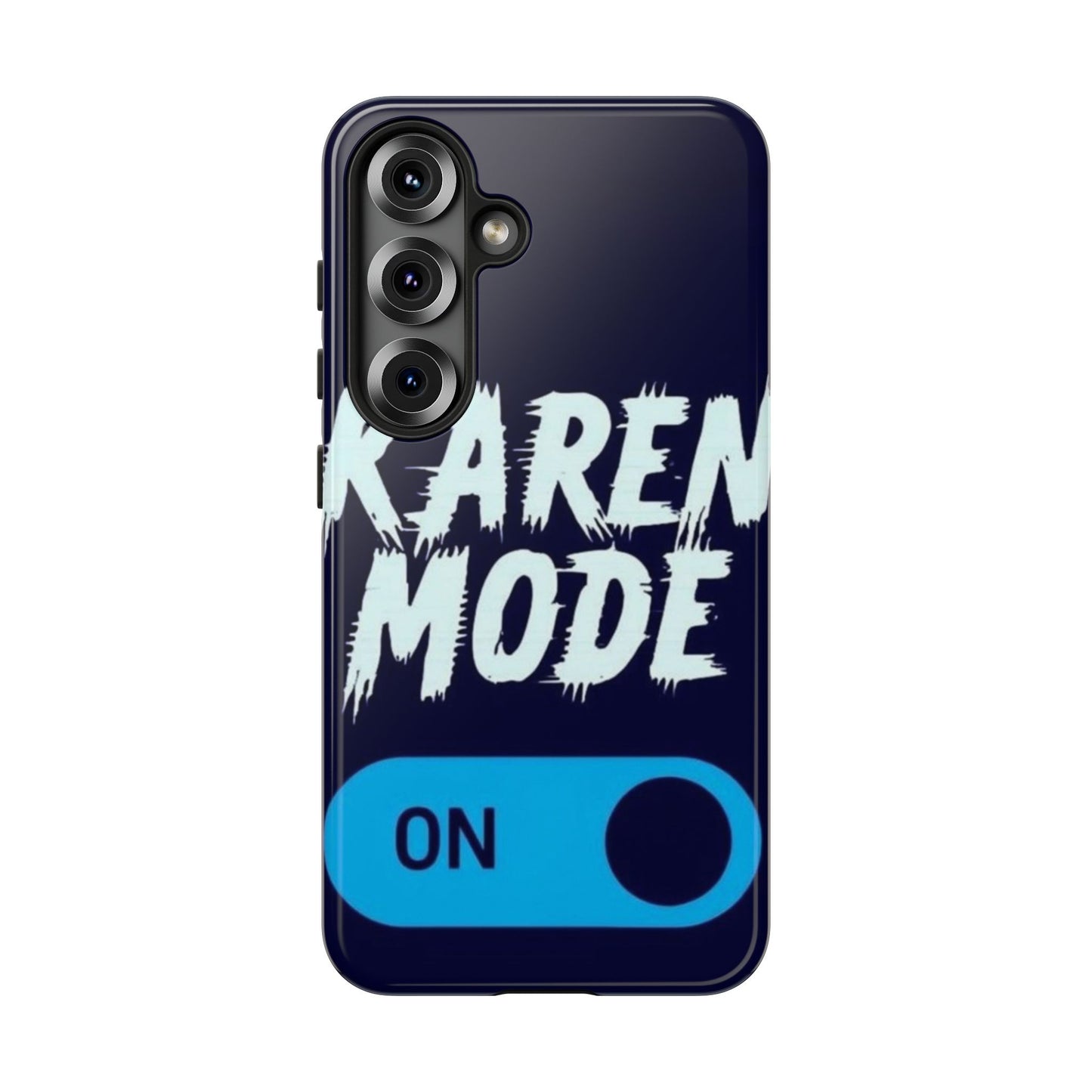 "Karen Mode On" Mobile Phone Case (blue)
