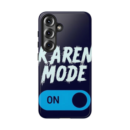 "Karen Mode On" Mobile Phone Case (blue)