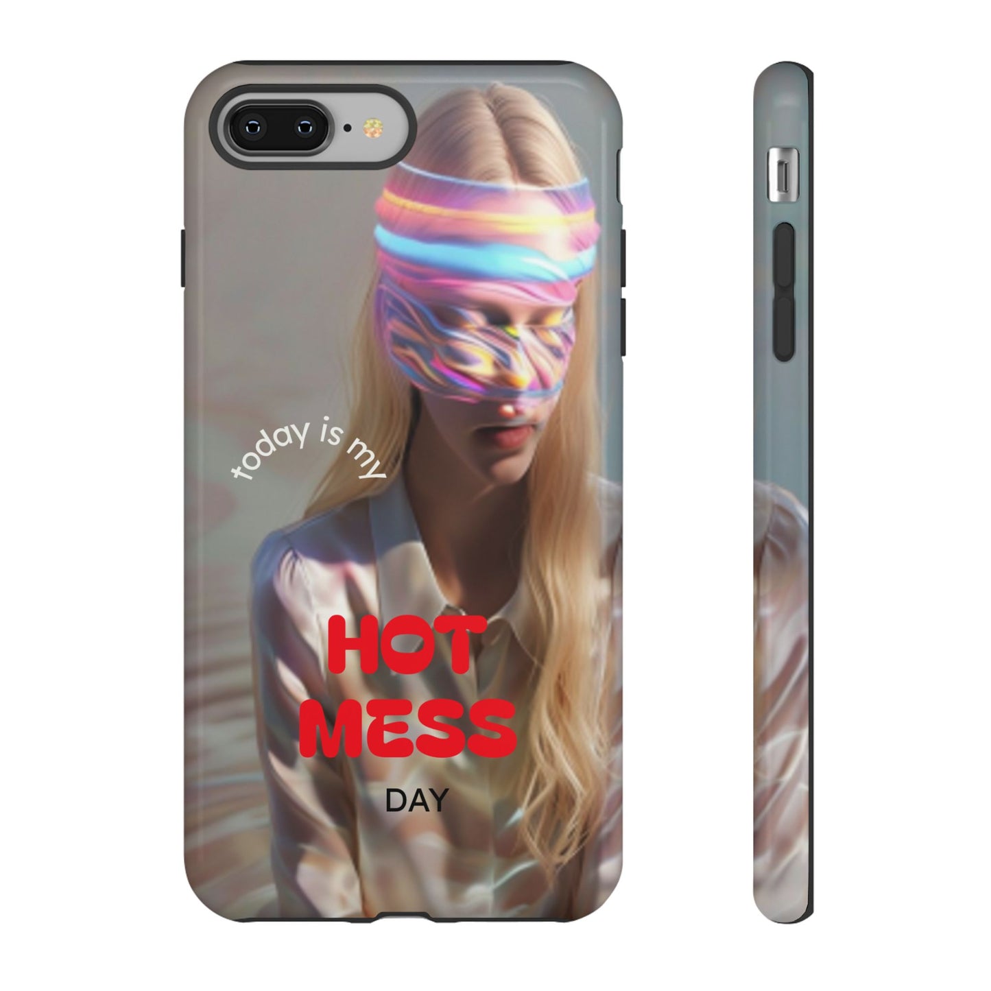 "Today is my Hot Mess Day" Mobile Phone Case
