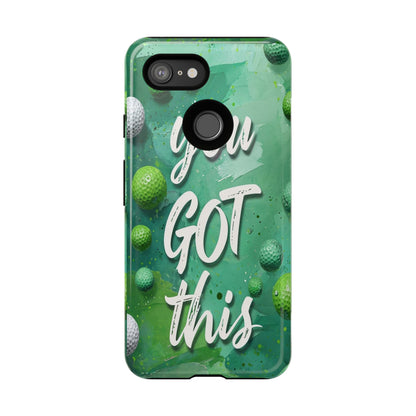 "You Got This (Golf Edition)" Mobile Phone Case