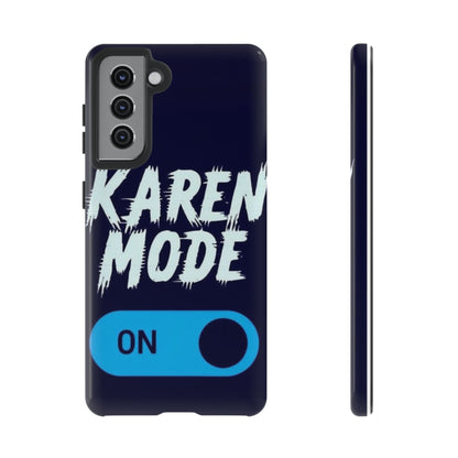 "Karen Mode On" Mobile Phone Case (blue)