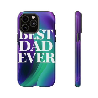 "Best Dad Ever" Mobile Phone Case (purple)