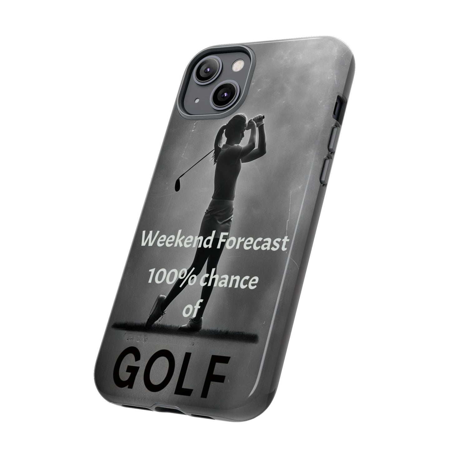 "Weekend Forecast" Mobile Phone Case