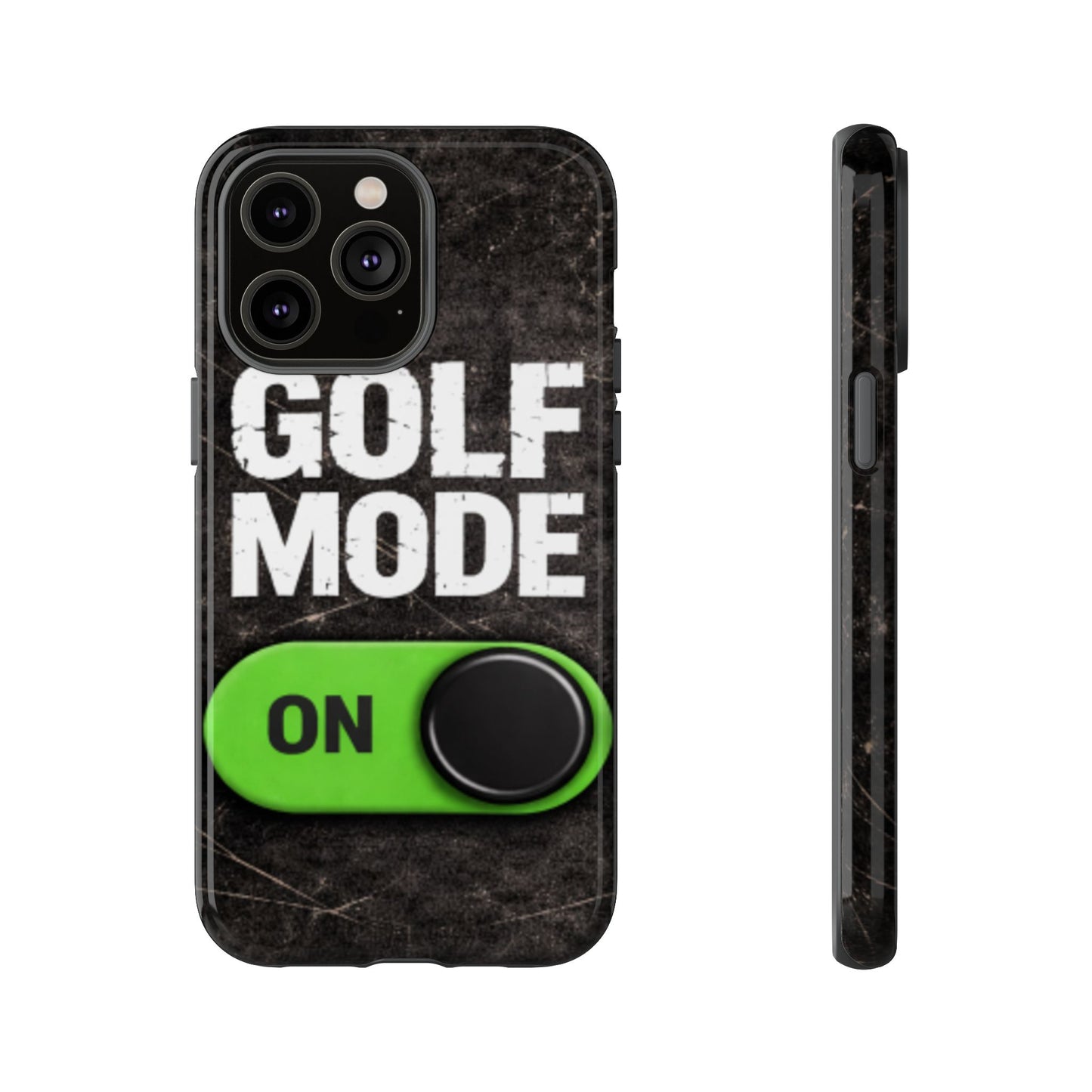 "Golf Mode On" Mobile Phone Case