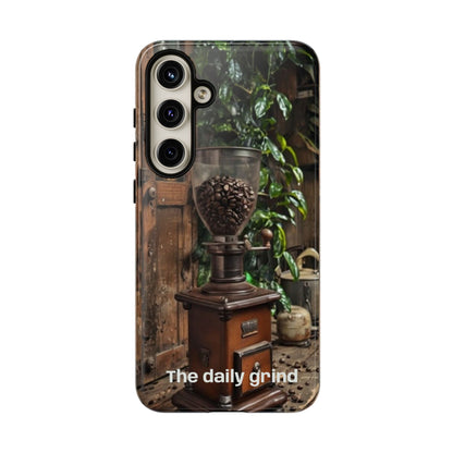 "The Daily Grind" Mobile Phone Case
