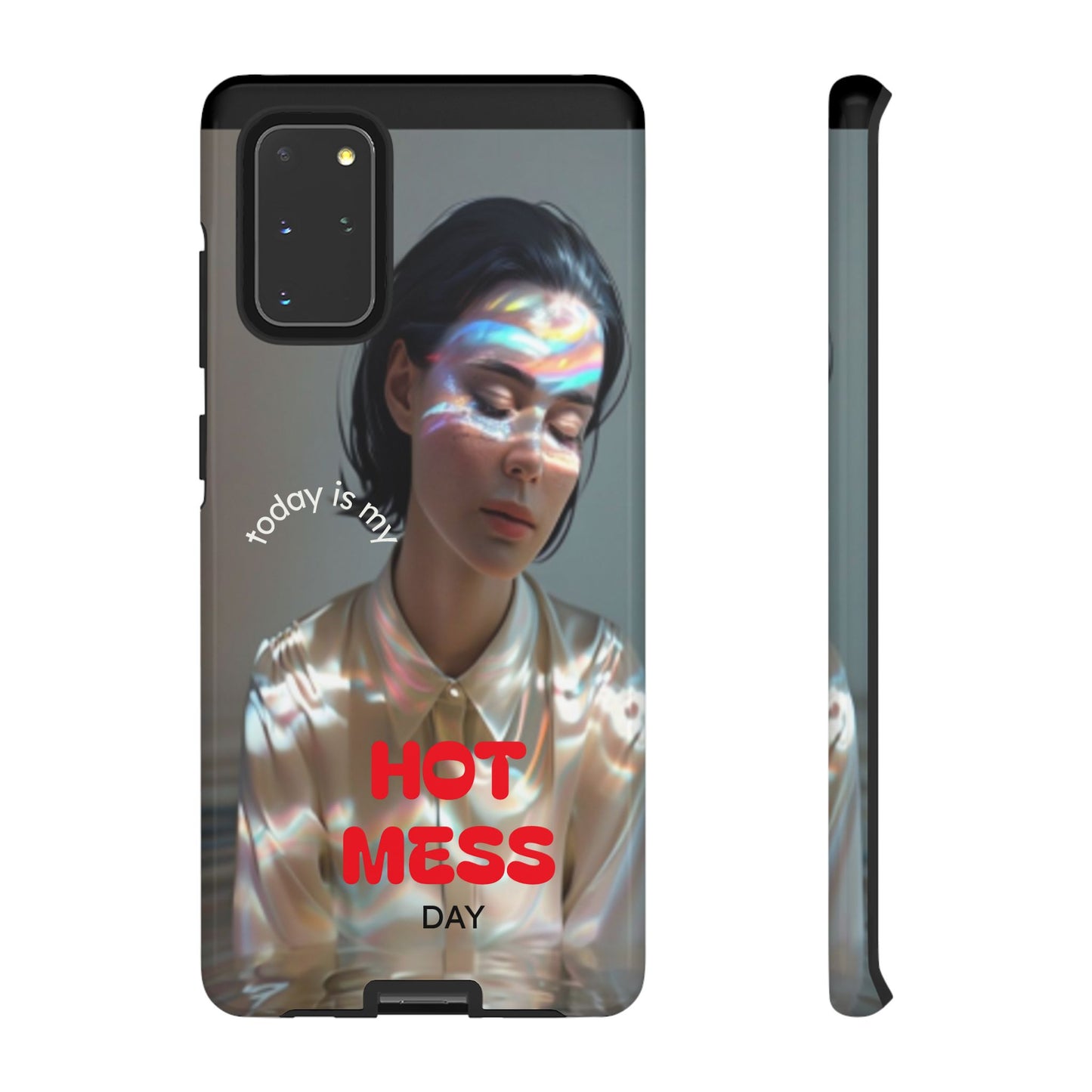 "Hot Mess Day" Mobile Phone Case