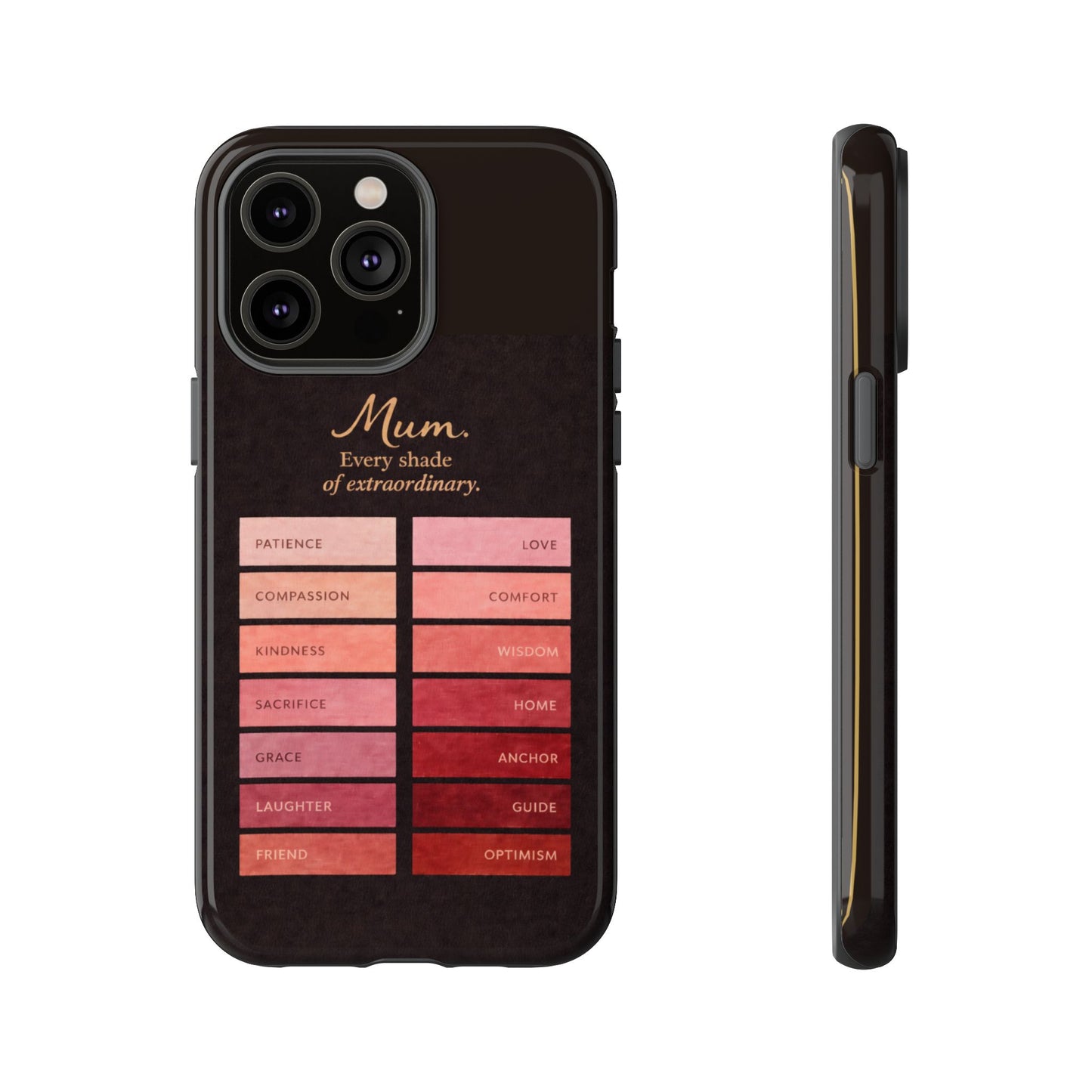 "Every Shade of Extraordinary" Mobile Phone Case (blush)