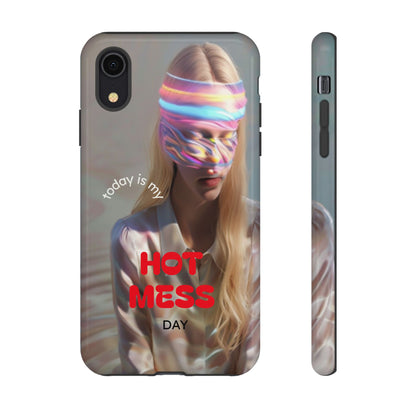 "Today is my Hot Mess Day" Mobile Phone Case
