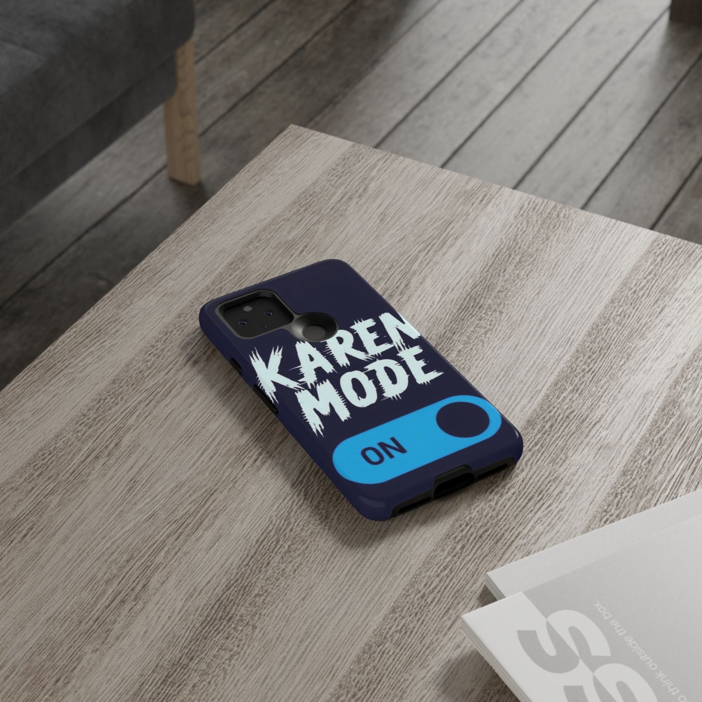"Karen Mode On" Mobile Phone Case (blue)