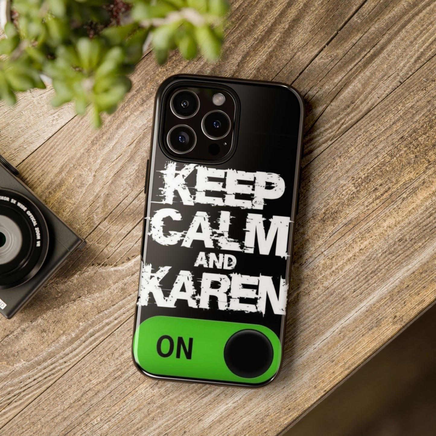 "Keep Calm and Karen On" Mobile Phone Case