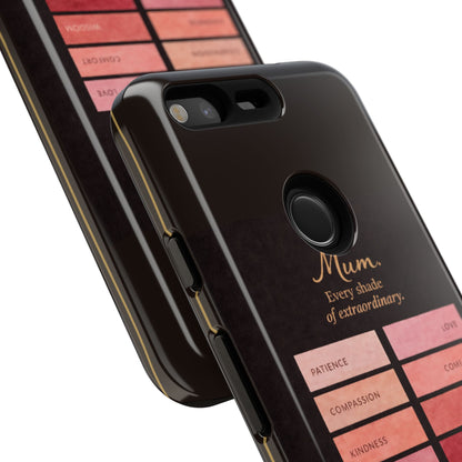 "Every Shade of Extraordinary" Mobile Phone Case (blush)