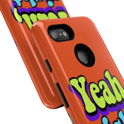 "Yeah, Right" Mobile Phone Case