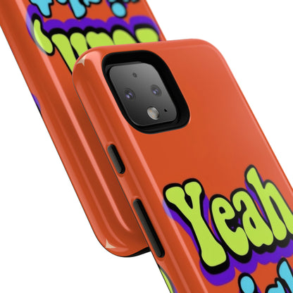 "Yeah, Right" Mobile Phone Case