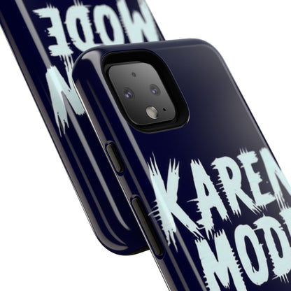 "Karen Mode On" Mobile Phone Case (blue)