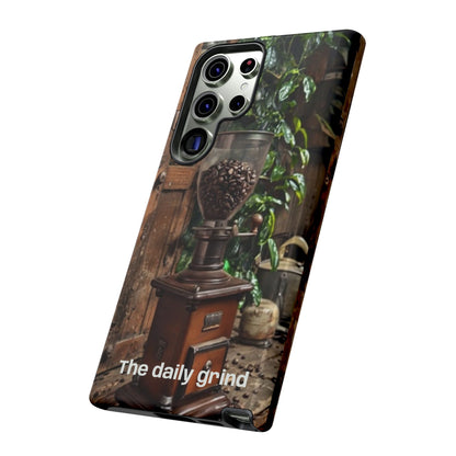 "The Daily Grind" Mobile Phone Case