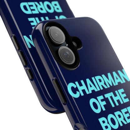 "Chairman of the Bored" Mobile Phone Case