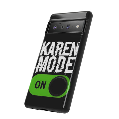 "Karen Mode On" Mobile Phone Case (green)