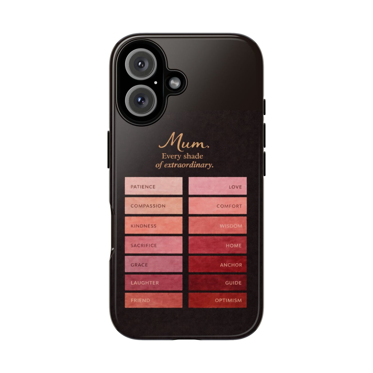 "Every Shade of Extraordinary" Mobile Phone Case (blush)