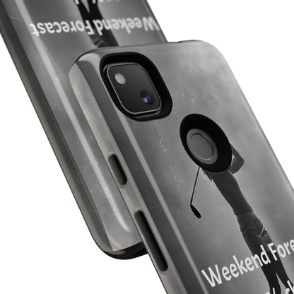 "Weekend Forecast" Mobile Phone Case