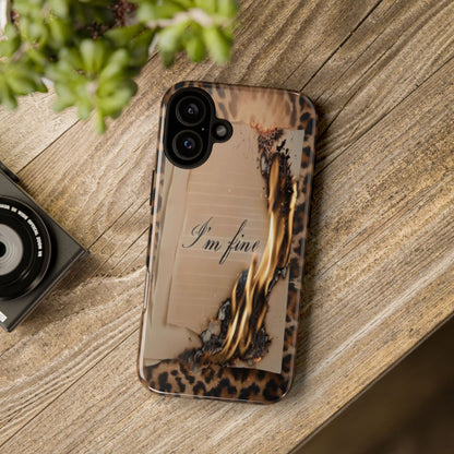 "I Am Fine" Mobile Phone Case