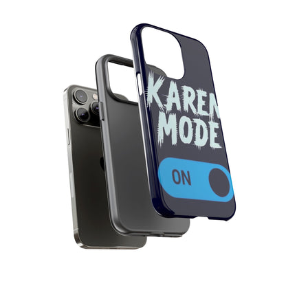 "Karen Mode On" Mobile Phone Case (blue)
