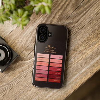 "Every Shade of Extraordinary" Mobile Phone Case (blush)