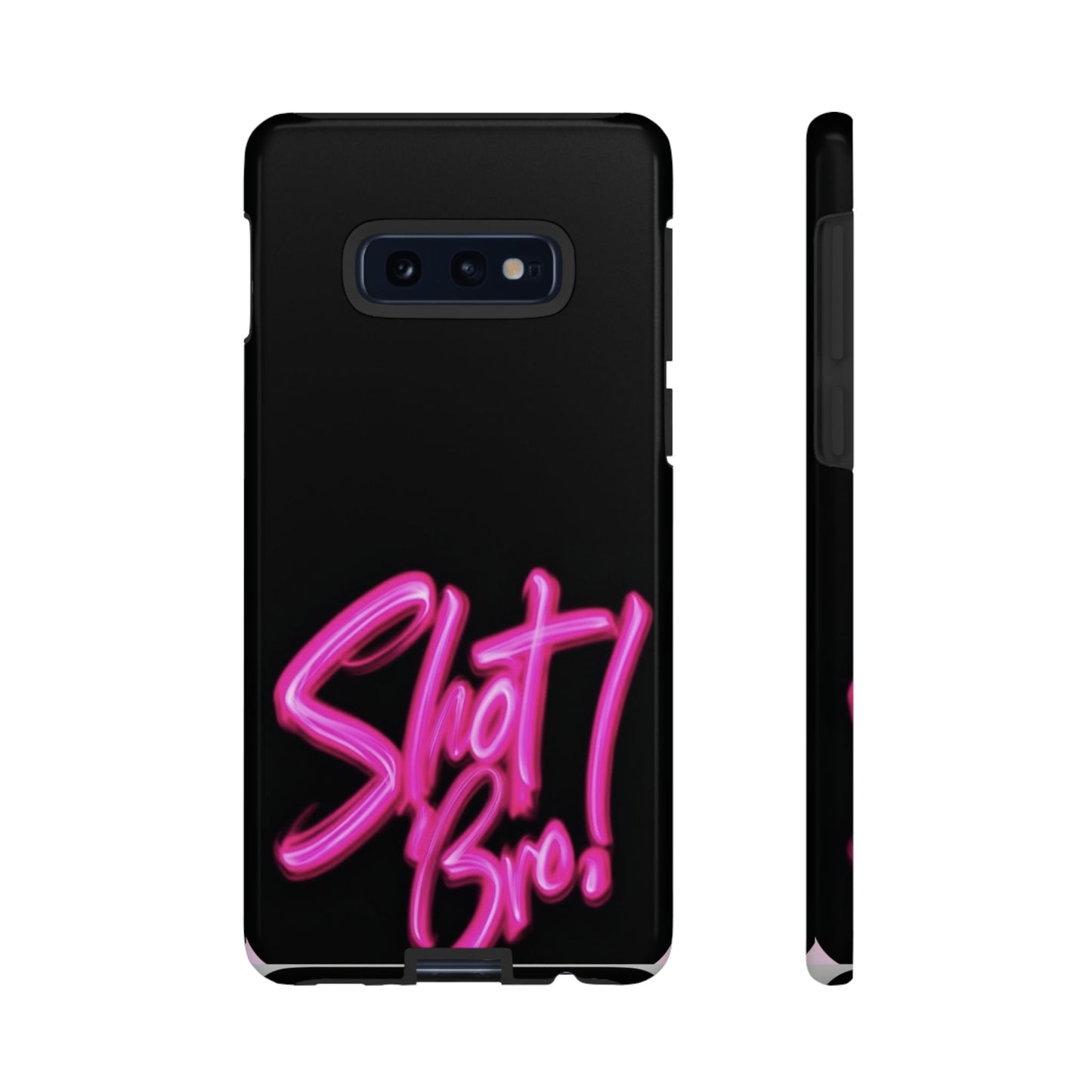 "Shot Bro!" Mobile Phone Case