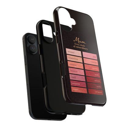 "Every Shade of Extraordinary" Mobile Phone Case (blush)