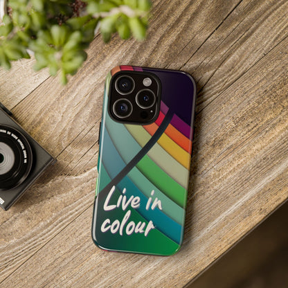"Live in Colour" Mobile Phone Case