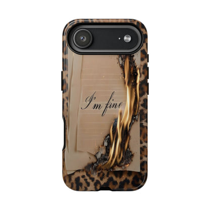 "I Am Fine" Mobile Phone Case