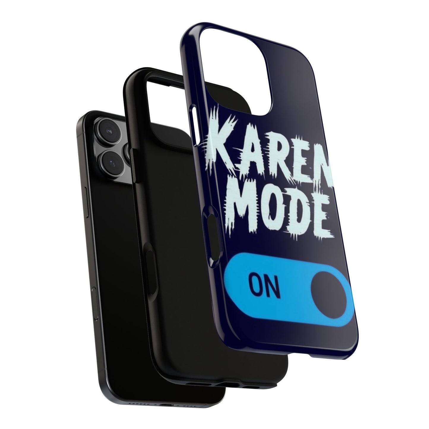 "Karen Mode On" Mobile Phone Case (blue)