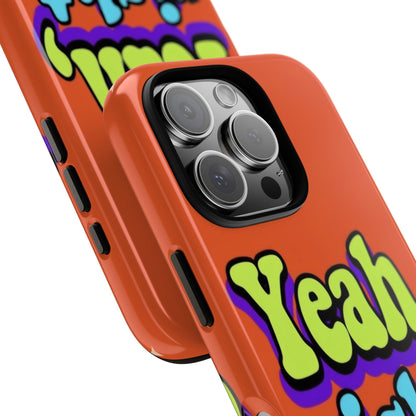 "Yeah, Right" Mobile Phone Case