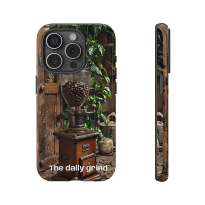 "The Daily Grind" Mobile Phone Case