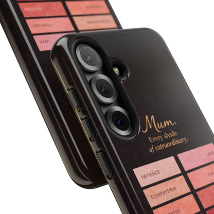 "Every Shade of Extraordinary" Mobile Phone Case (blush)