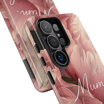 "Mum. Home is Her" Mobile Phone Case