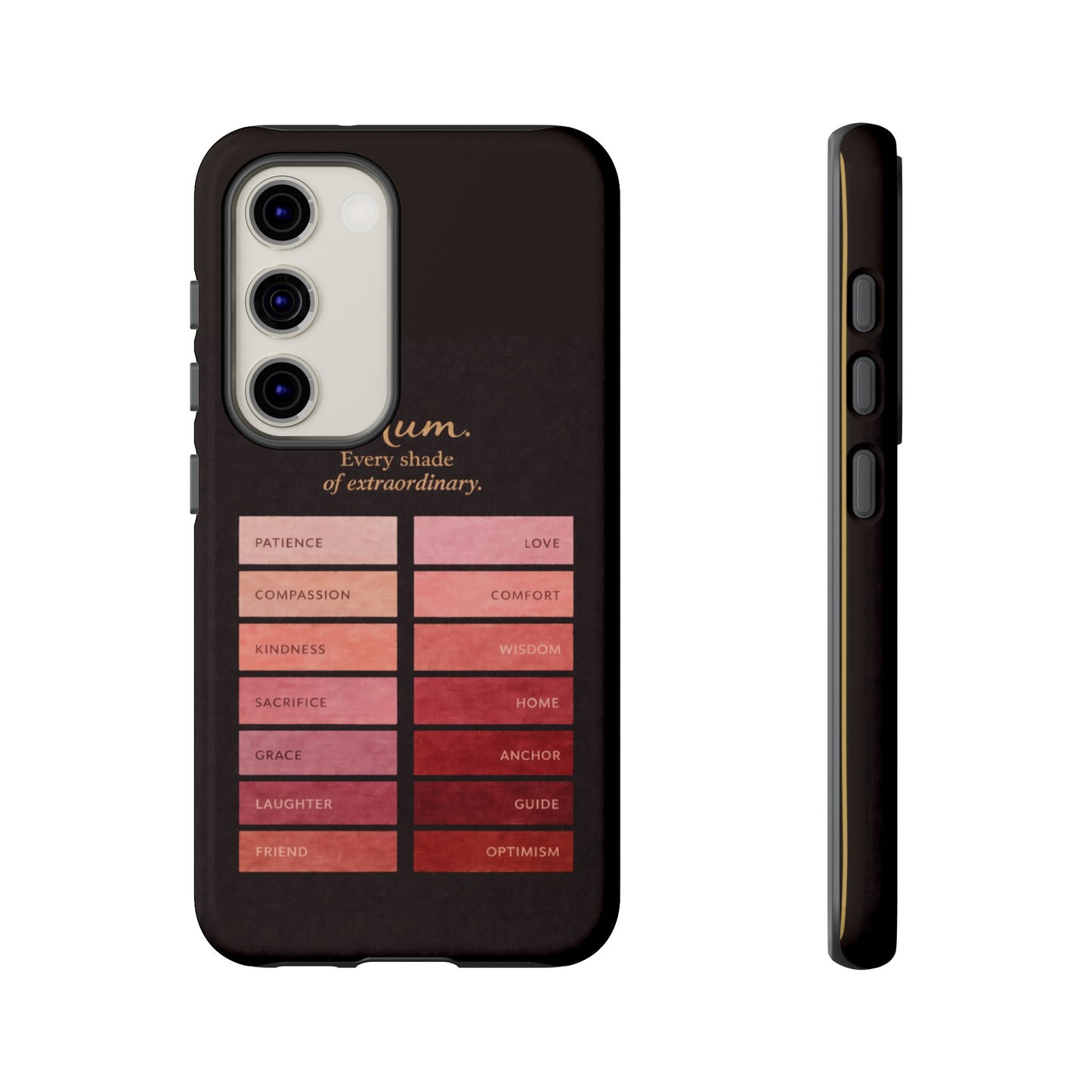 "Every Shade of Extraordinary" Mobile Phone Case (blush)