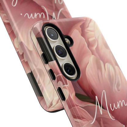 "Mum. Home is Her" Mobile Phone Case