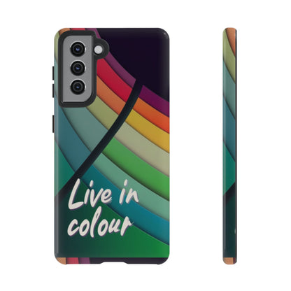 "Live in Colour" Mobile Phone Case