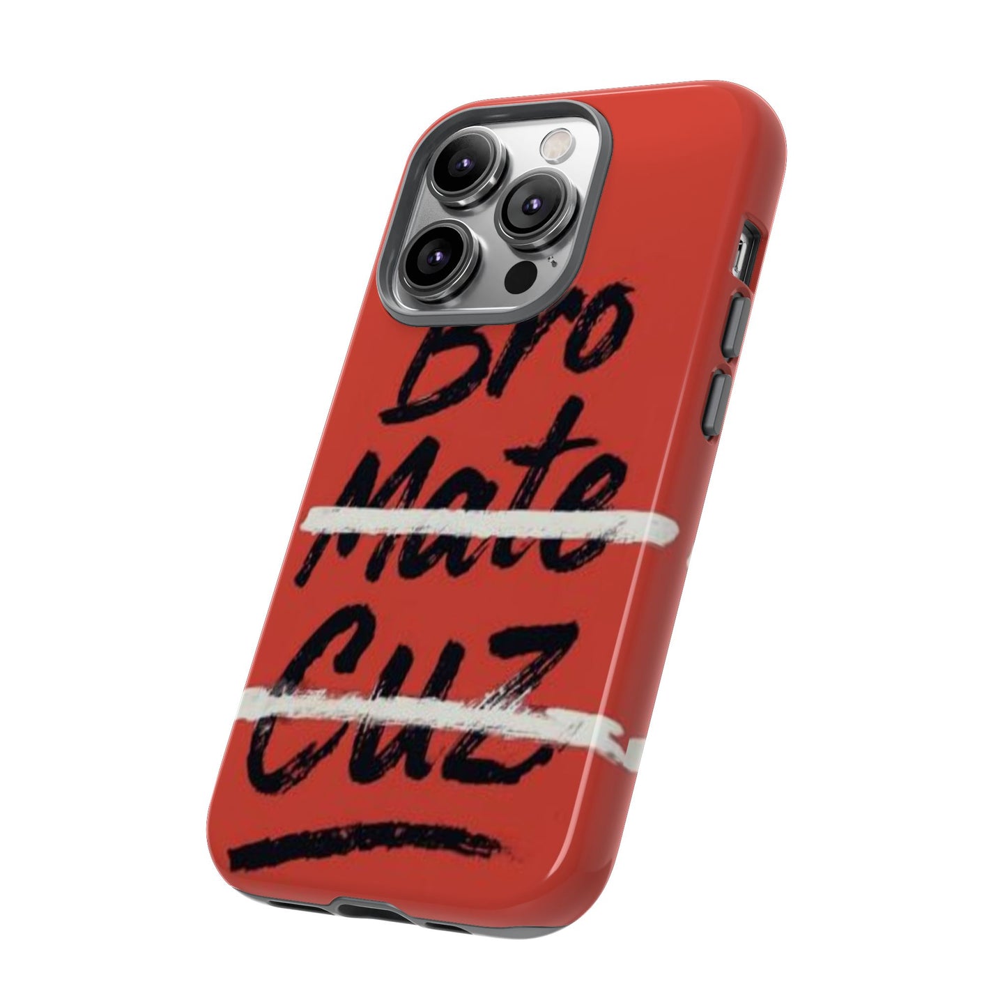 "Bro. Mate. Cuz." Mobile Phone Case