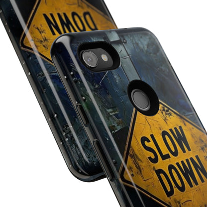 "Slow Down" Mobile Phone Case