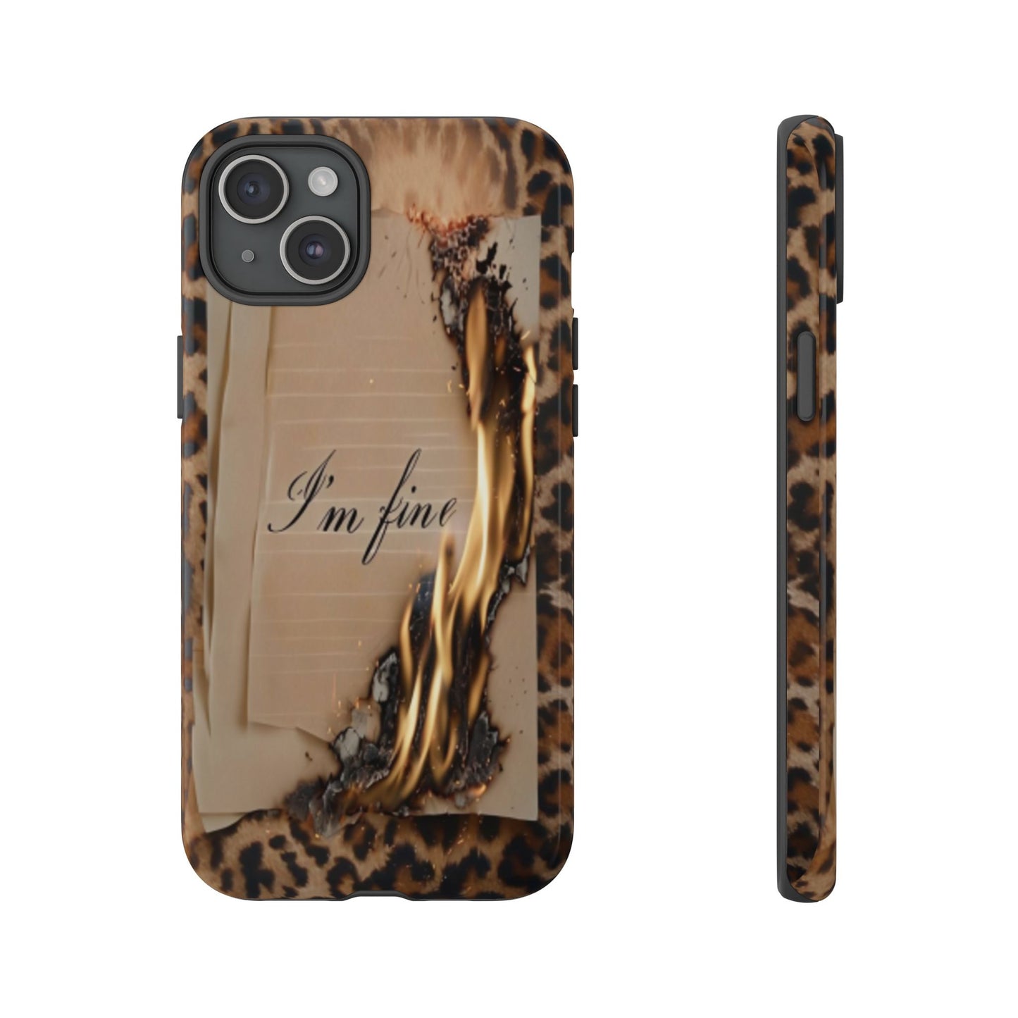 "I Am Fine" Mobile Phone Case
