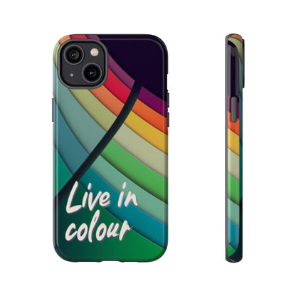 "Live in Colour" Mobile Phone Case